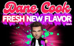 Dane Cook: Fresh New Flavor