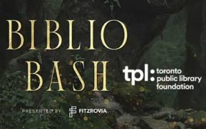 Biblio Bash 2025: Celebrating Toronto’s Literary Community and Supporting Public Library Initiatives