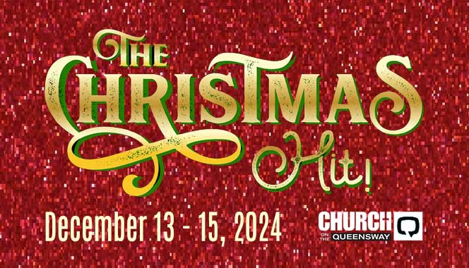 Queensway Performing Arts Brings Back THE CHRISTMAS HIT!