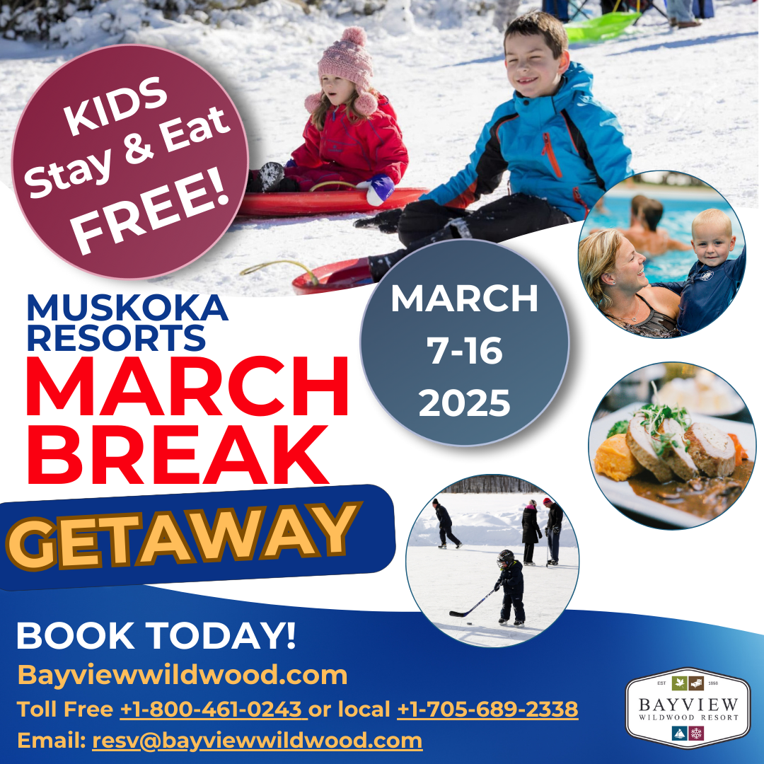 Bayview Wildwood March Break - Kids Stay & Eat Free