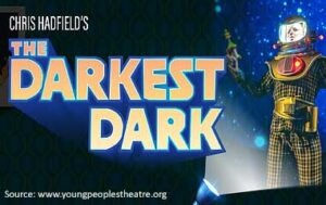 The Darkest Dark Returns at Young People’s Theatre - BACK BY POPULAR DEMAND!